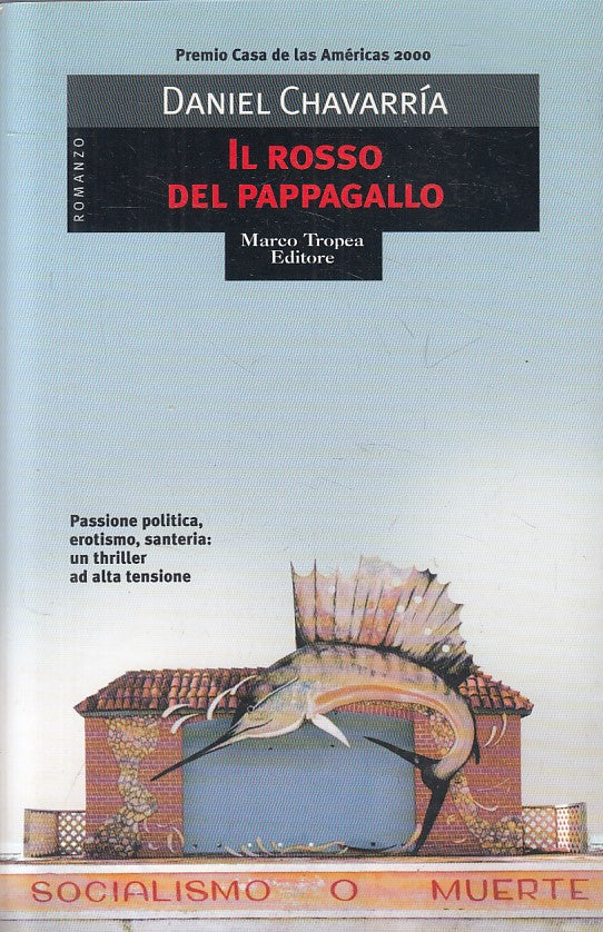 LG- IL ROSSO DEL PAPPAGALLO - CHAVARRIA - TROPEA - LE GAGGIE-- 2000 - B - YFS661
