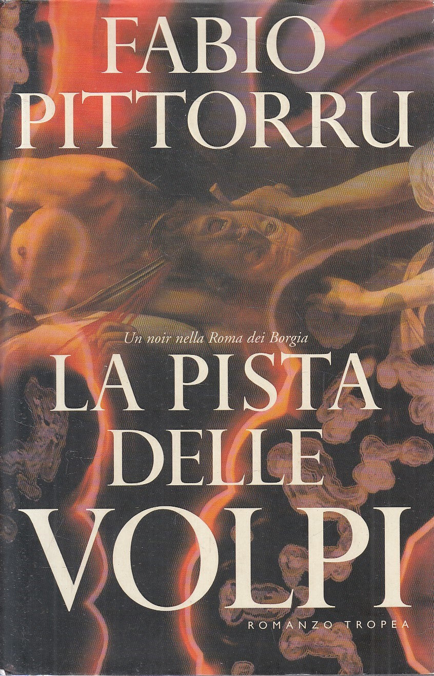 LA PISTA DELLE VOLPI - FABIO PITTORRU - TROPEA I MARLIN - CS - JXS303