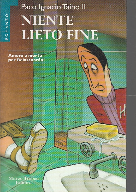 LN2- NIENTE LIETO FINE - PACO IGNACIO TAIBO II - TROPEA - B - JXS94