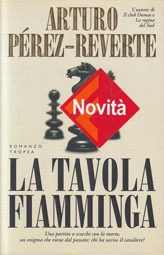 LN- LA TAVOLA FIAMMINGA - PEREZ REVERTE - TROPEA - MARLIN -- 2005 - CS - YFS587