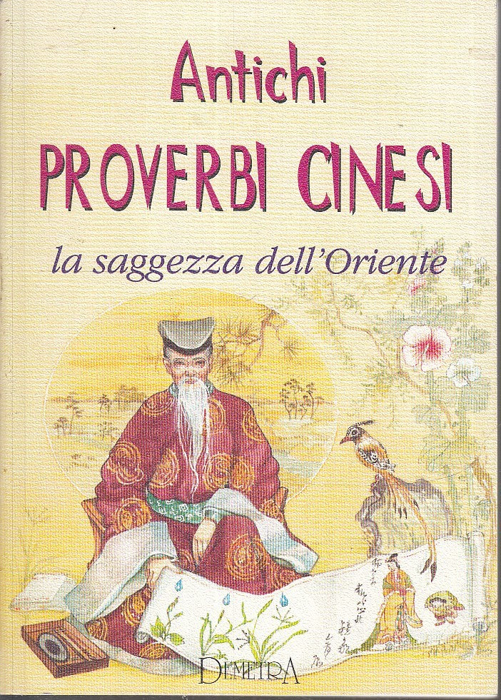 LN2- ANTICHI PROVERBI CINESI LA SAGGEZZA DELL'ORIENTE -- DEMETRA - B - XFS