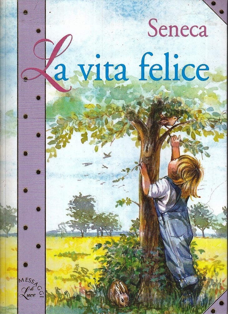 LN2- LA VITA FELICE - SENECA - DEMETRA MESSAGGI DI LUCE - B - XFS