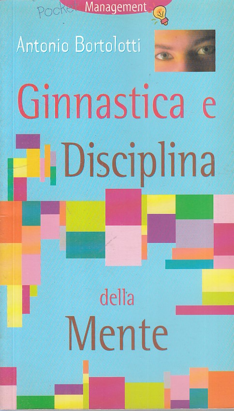 LZ- GINNASTICA DISCIPLINA DELLA MENTE - BORTOLOTTI- DEMETRA--- 2000 - B - YFS199