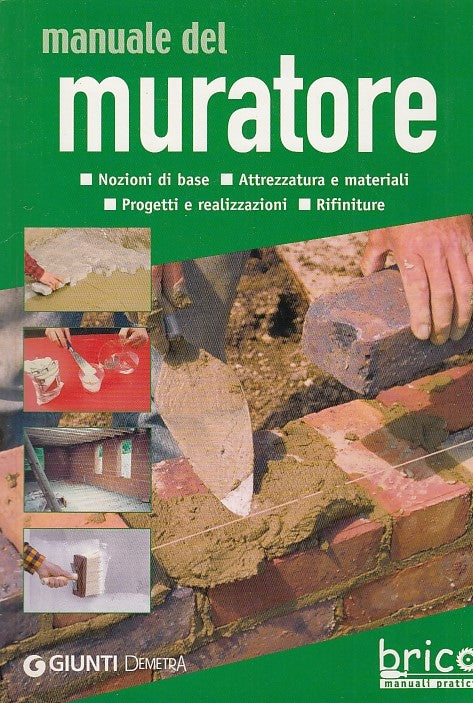 LZ- MANUALE DEL MURATORE-- GIUNTI- BRICO MANUALI PRATICI-- 2006- B- ZFF244