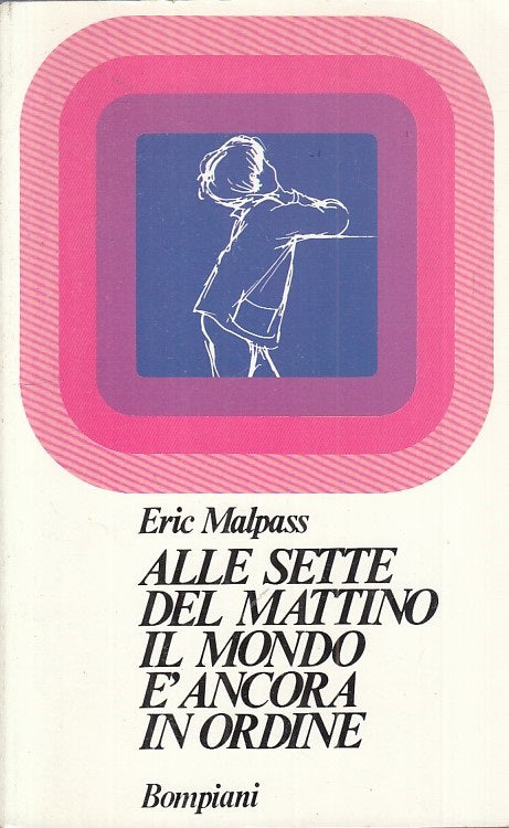LN- SETTE DEL MATTINO MONDO E' ANCORA IN ORDINE -- BOMPIANI--- 1994 - B - YFS188