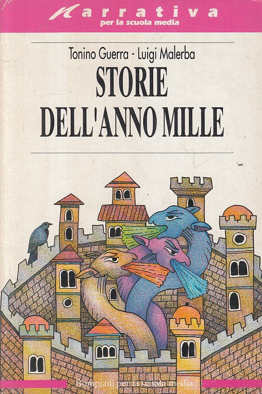 LN- STORIE DELL'ANNO MILLE - GUERRA MALERBA - BOMPIANI --- 1992 - B - YFS721