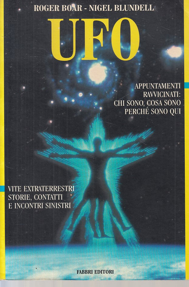 LZ- UFO STORIE CONTATTI INCONTRI - BOAR BLUNDELL - FABBRI --- 1996 - B - ZFS199