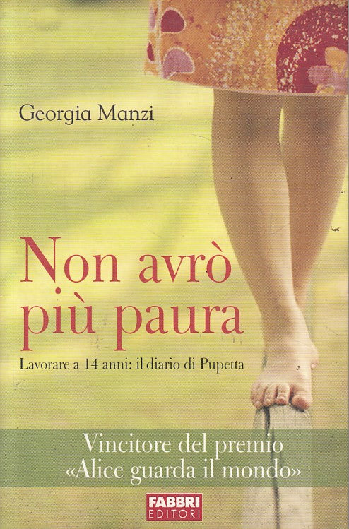 LN- NON AVRO' PIU' PAURA DIARIO DI PUPETTA - MANZI - FABBRI --- 2004 - B - YFS25
