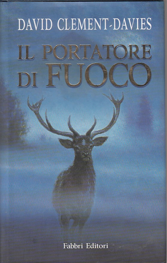 LN- IL PORTATORE DI FUOCO - CLEMENT DAVIES - FABBRI --- 2000 - CS - ZFS227