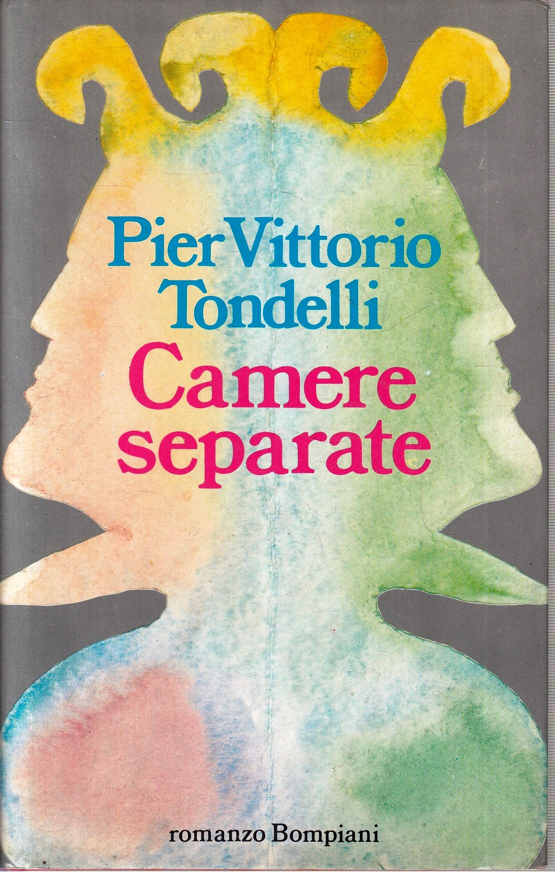 LN- CAMERE SEPARATE- PIER VITTORIO TONDELLI- BOMPIANI-- 1a ED.- 1989- CS- YFS575