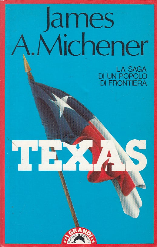 LN- TEXAS - MICHENER - BOMPIANI - GRANDI TASCABILI - 1a ED. - 1989 - B - YFS625