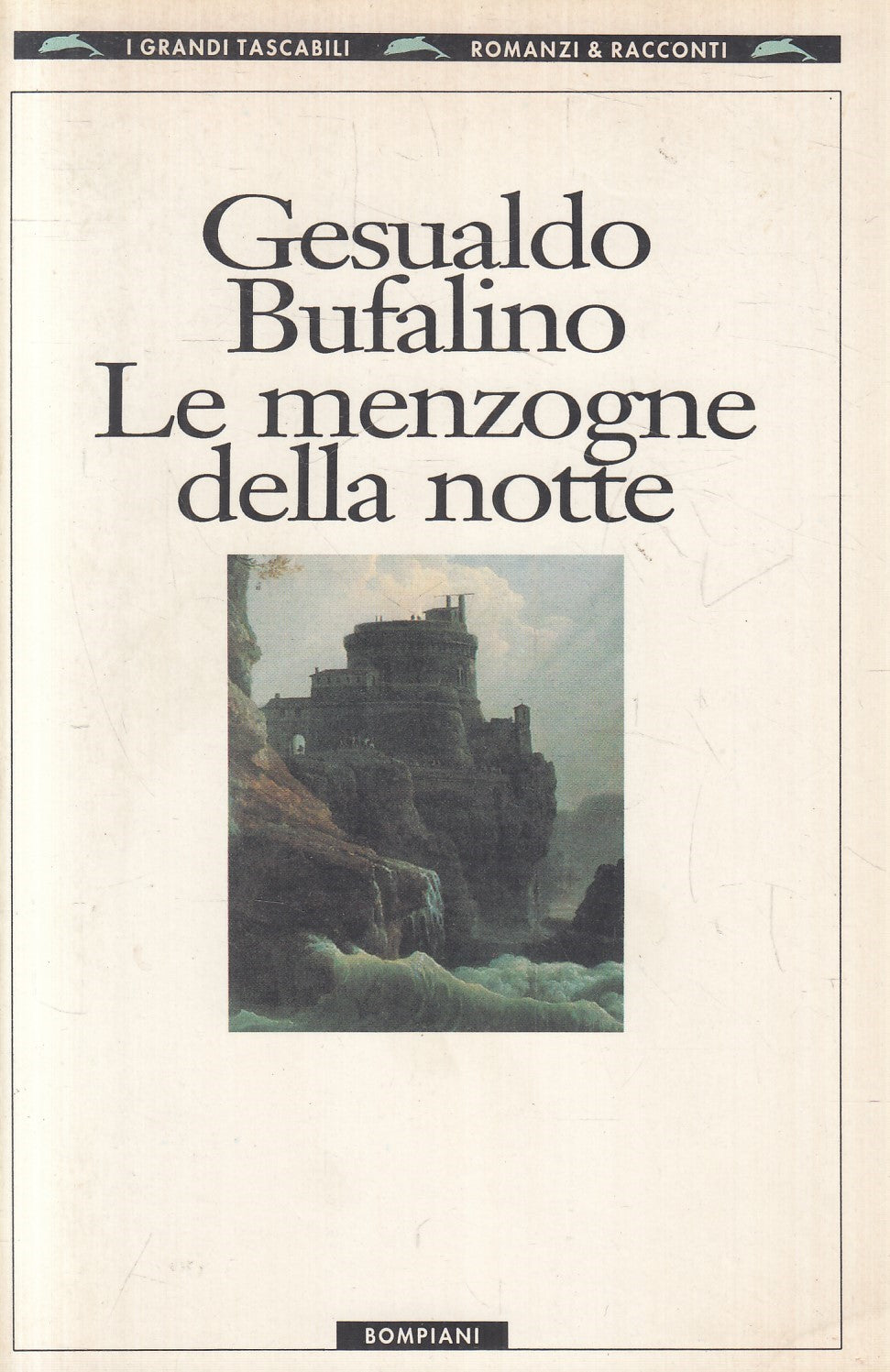 LN2- LE MENZOGNE DELLA NOTTE - GESUALDO BUFALINO - BOMPIANI ROMANZI - B - JXS243