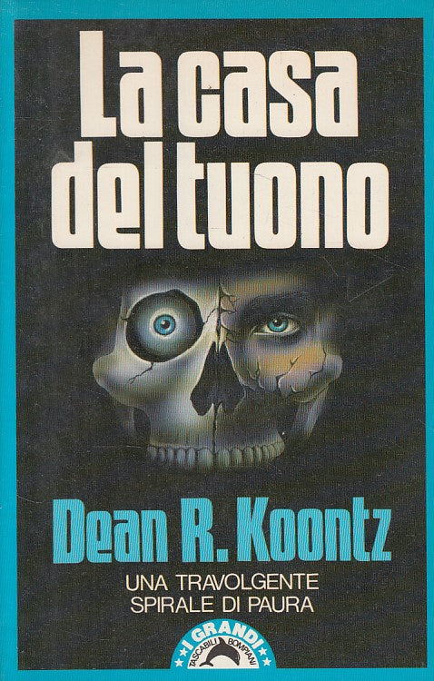 LG- LA CASA DEL TUONO - KOONTZ - BOMPIANI -- 1a ED. - 1991 - B - ZFS267