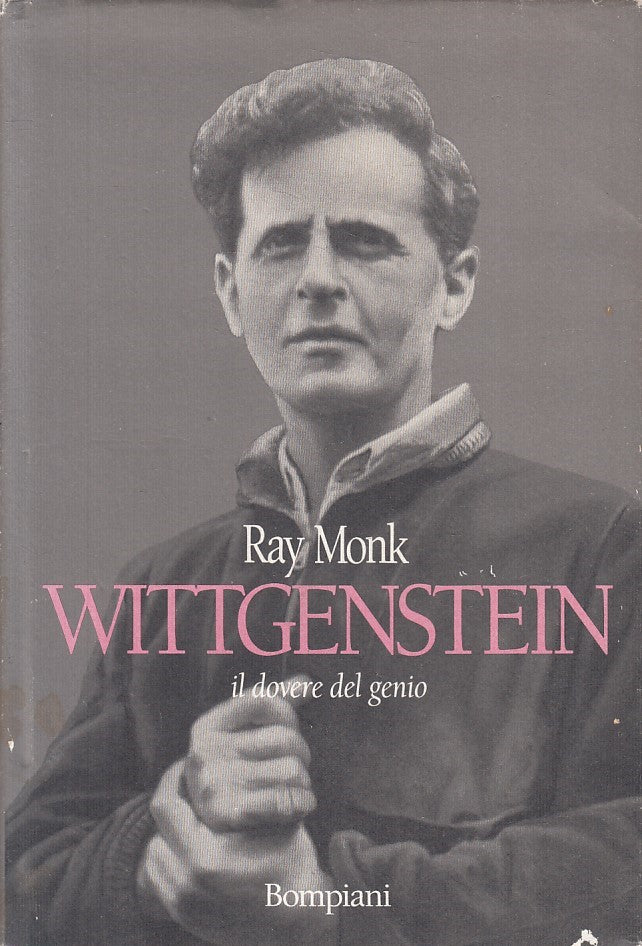 LS- WITTGENSTEIN IL DOVERE DEL GENIO - MONK - BOMPIANI --- 1991 - CS - YFS486