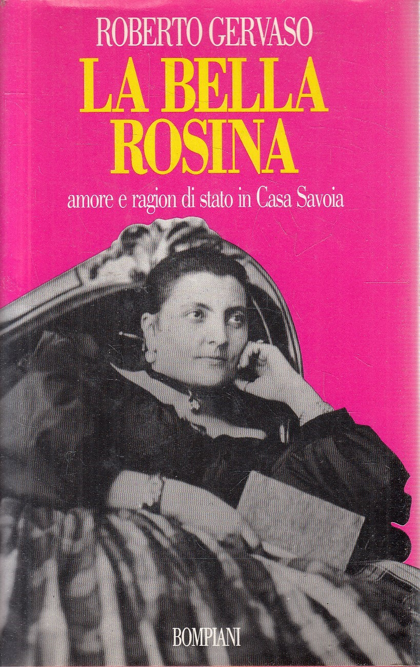 La bella Rosina - Roberto Gervaso - Bompiani - JXS290
