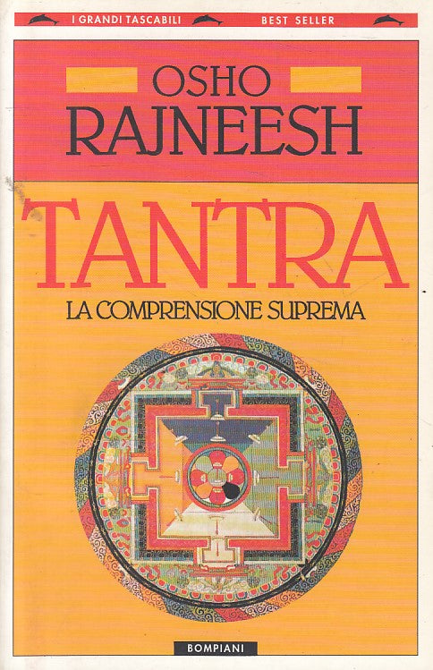 LS- TANTRA COMPRENSIONE SUPREMA - OSHO RAJNEESH - BOMPIANI --- 1998 - B - ZFS648
