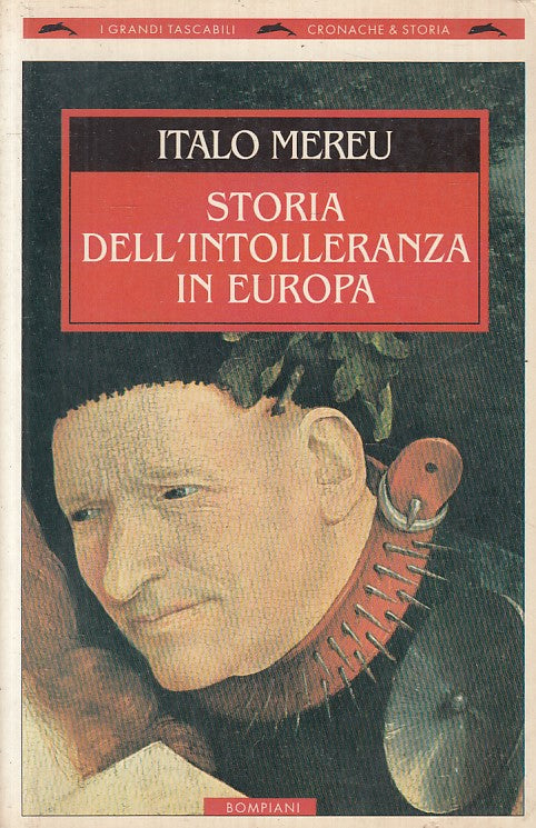 LS- STORIA DELL'INTOLLERANZA IN EUROPA - MEREU - BOMPIANI --- 1995 - B - ZFS19