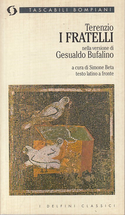 LN- I FRATELLI LATINO A FRONTE - TERENZIO - BOMPIANI-- 1a ED.- 1996 - B - YFS160