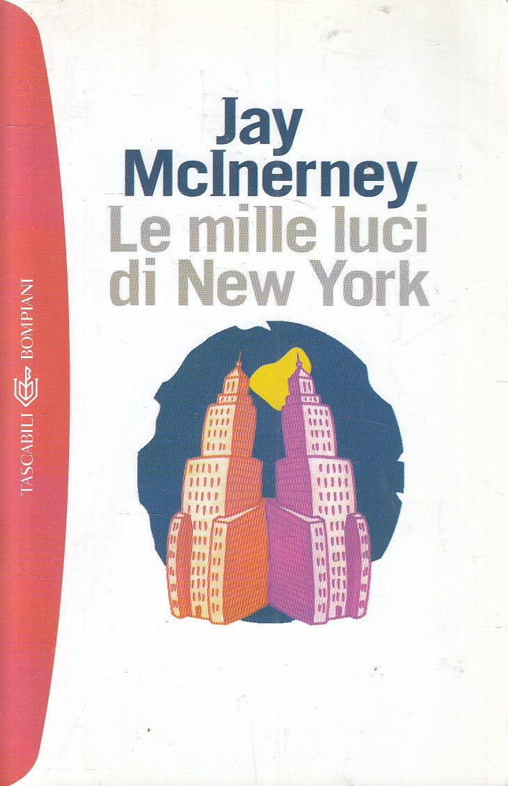 LN2- LE MILLE LUCI DI NEW YORK - MCINERNEY - BOMPIANI - B - JXS158