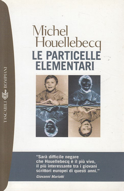 LN- LE PARTICELLE ELEMENTARI - HOUELLEBECQ - BOMPIANI --- 2006 - B - ZDS480