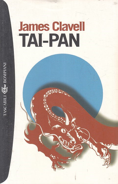 LN2- TAI PAN - JAMES CLAVELL - BOMPIANI BEST SELLER - B - JXS183