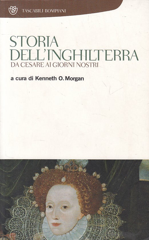 LS- STORIA DELL'INGHILTERRA DA CESARE - MORGAN - BOMPIANI --- 2013 - B - ZFS103