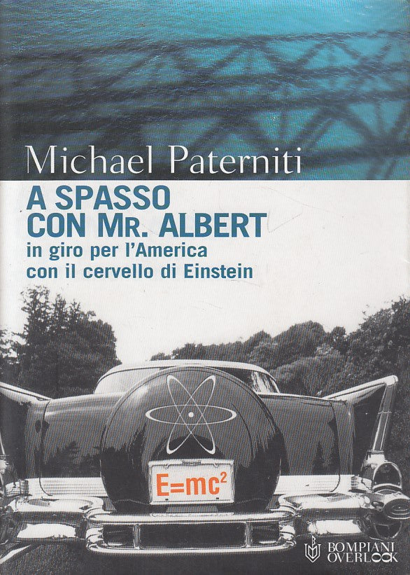 LN- A SPASSO CON MR. ALBERT - PATERNITI- BOMPIANI- OVERLOOK-- 2001 - BS - YDS424