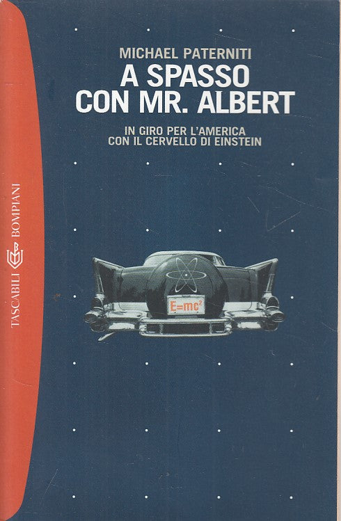 LN- A SPASSO CON MR. ALBERT - PATERNITI - BOMPIANI -- 1a ED. - 2002 - B - ZFS67