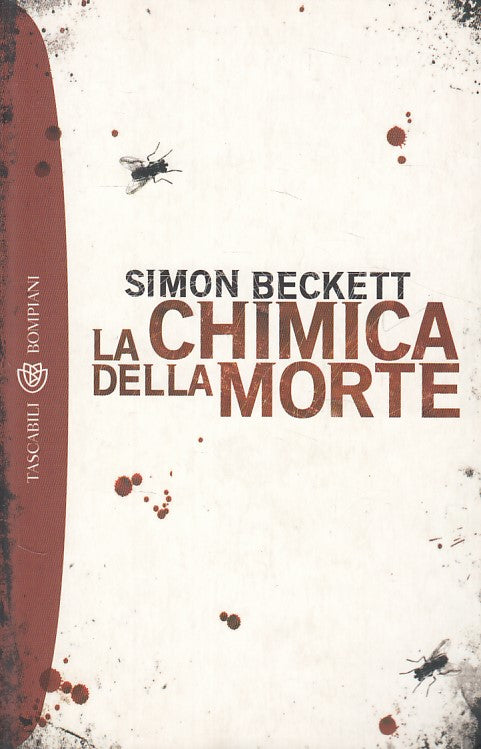 La chimica della morte - Simon Beckett - Bompiani Tascabili - 1a ed. - ZFS418