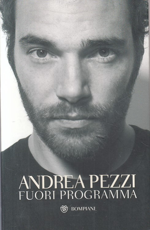 LN- FUORI PROGRAMMA - PEZZI - BOMPIANI - TASCABILI - 1a ED. - 2009 - B - YFS165