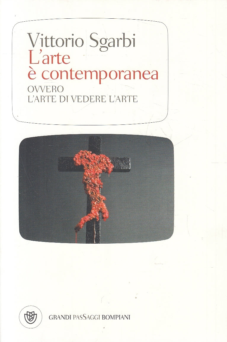 LZ- L'ARTE CONTEMPORANEA - VITTORIO SGARBI - BOMPIANI- GRANDI SAGGI--- B- YFS170