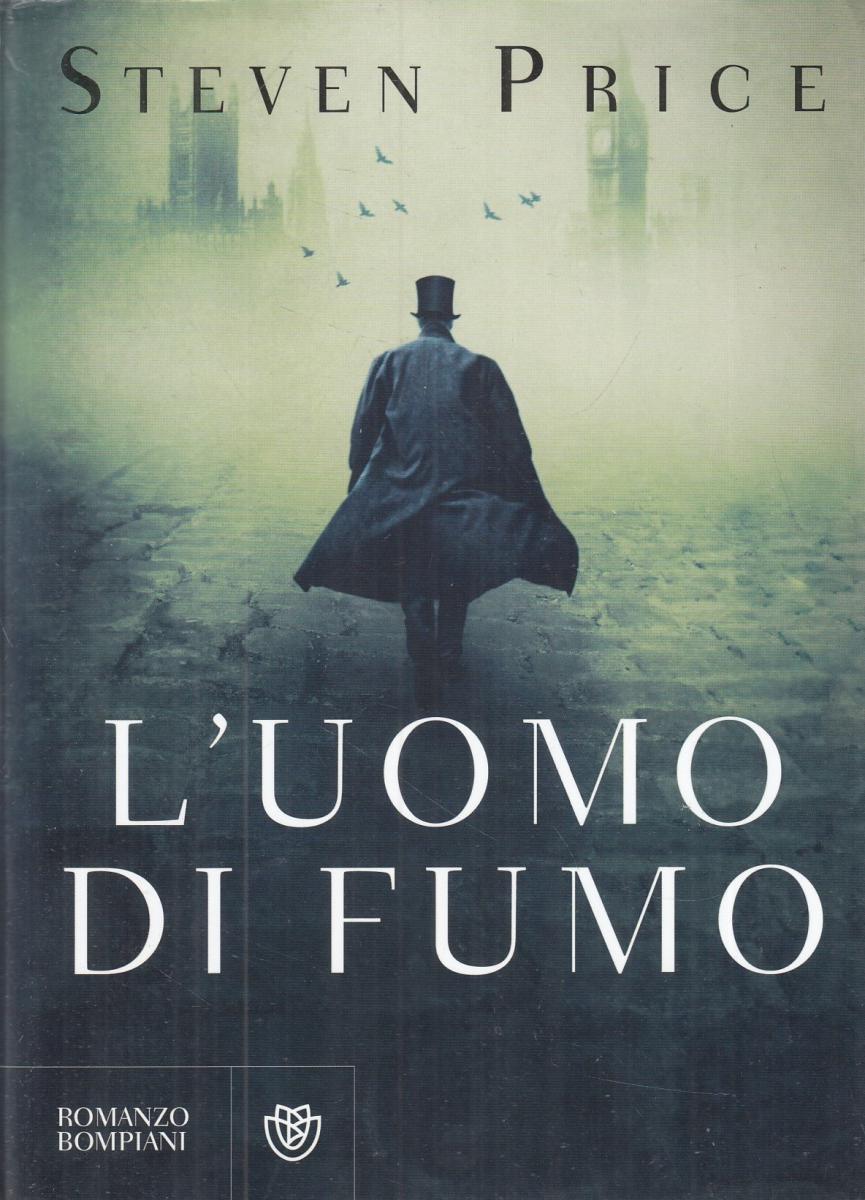 LN2- L'UOMO DI FUMO - STEVEN PRICE - ROMANZO BOMPIANI - BS - JXS68