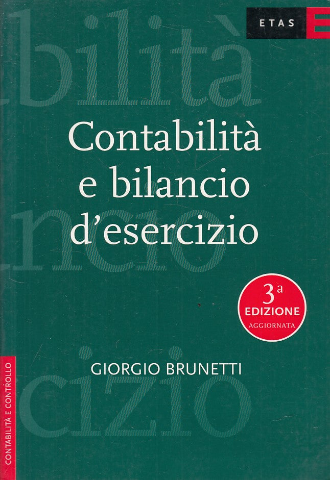LZ- CONTABILITA' E BILANCIO D'ESERCIZIO - BRUNETTI - ETAS --- 2000 - B - YFS492