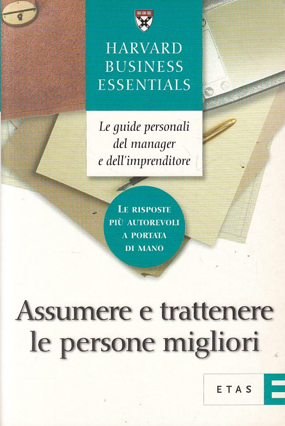 LZ- ASSUMERE E TRATTENERE LE PERSONE MIGLIORI -- ETAS --- 2003 - B - YFS275