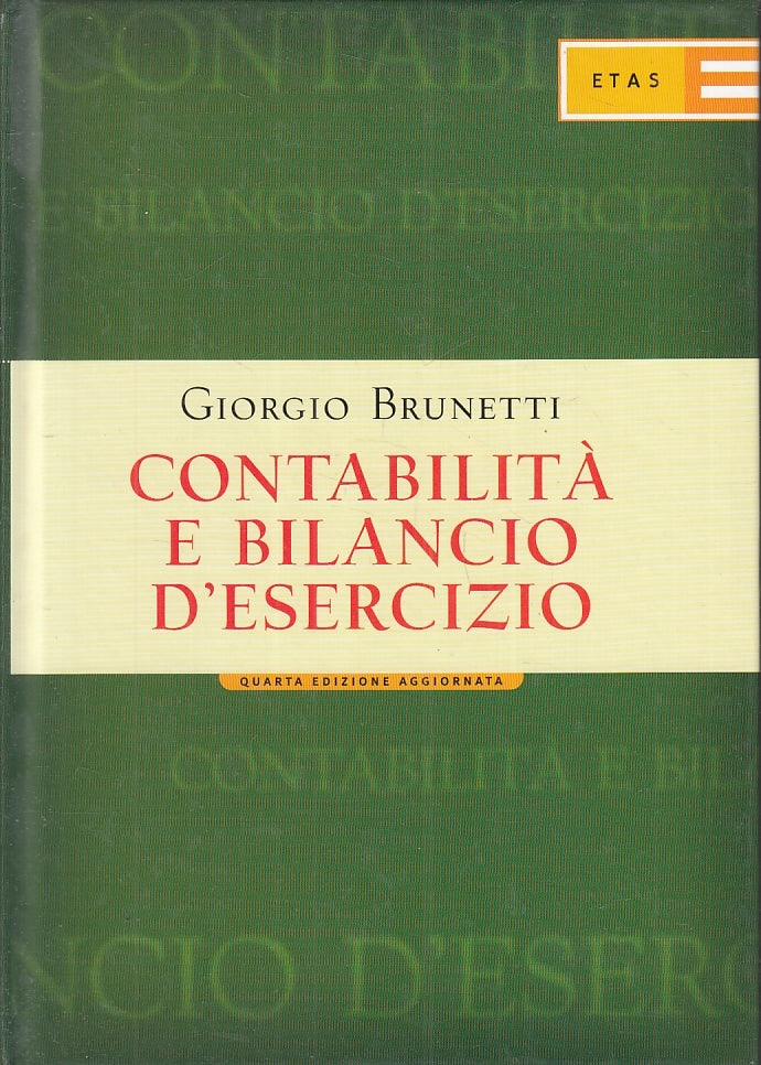 LZ- CONTABILITA' E BILANCIO D'ESERCIZIO - GIORGIO BRUNETTI - ETAS ---- C- ZFS538