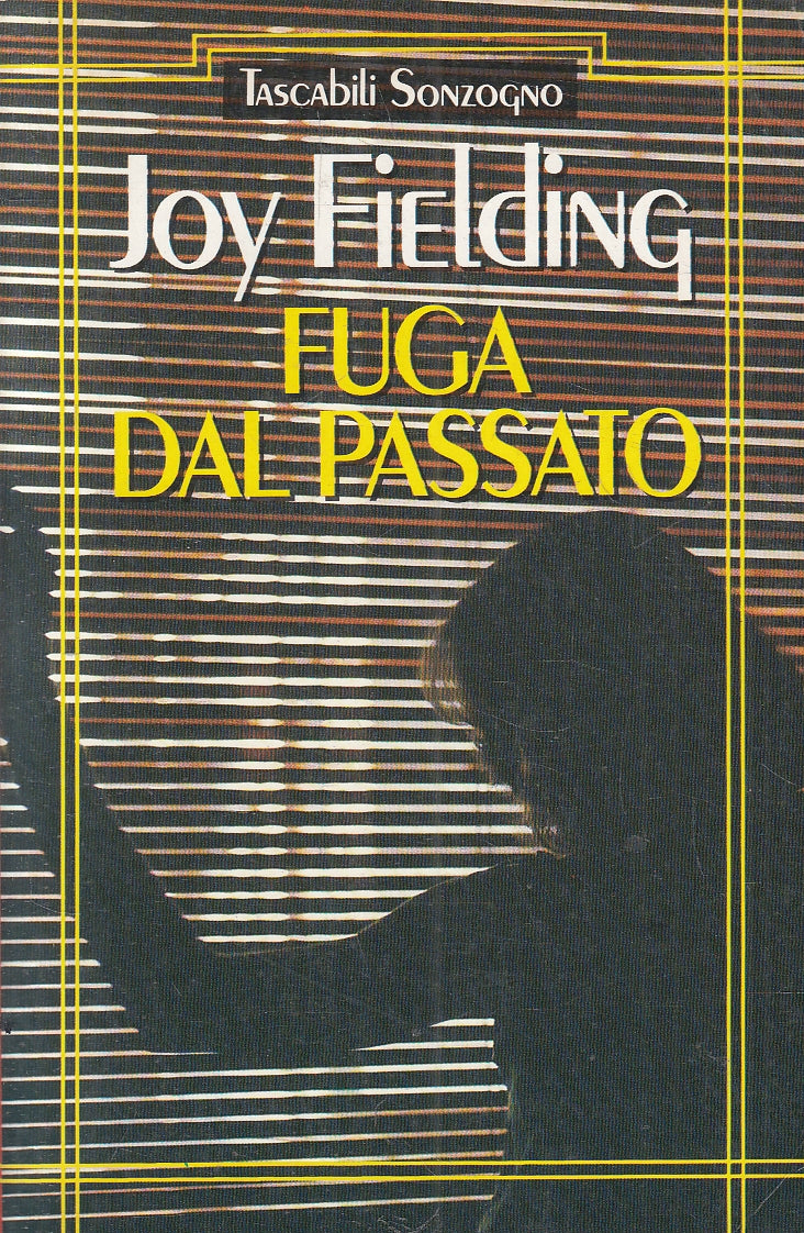 LN2- FUGA DAL PASSATO - FIELDING - SONZOGNO TASCABILI - B - JXS168