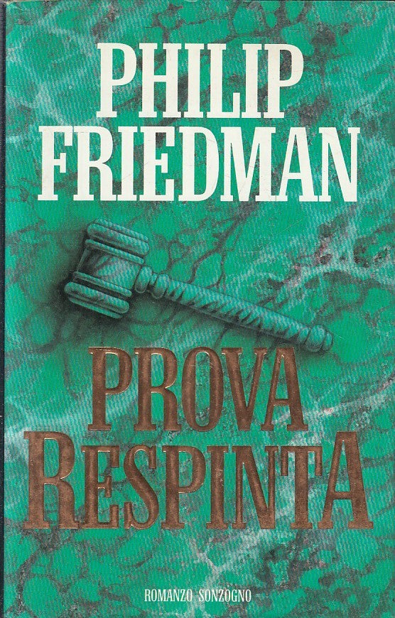 LN2- PROVA RESPINTA - FRIEDMAN - SONZOGNO I ROMANZI - CS - JXS175
