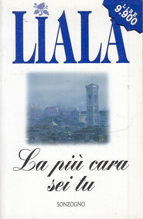 LN2- LA PIU' CARA SEI TU - LIALA - SONZOGNO TASCABILE - B - JXS41
