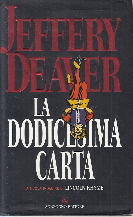 LN2- LA DODICESIMA CARTA - DEAVER - SONZOGNO - CS- JXS125