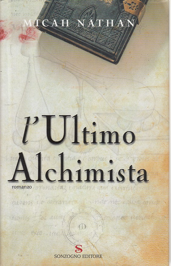 LN- L'ULTIMO ALCHIMISTA- NATHAN- SONZOGNO-- 1a ED.- 2006- CS- ZDS250