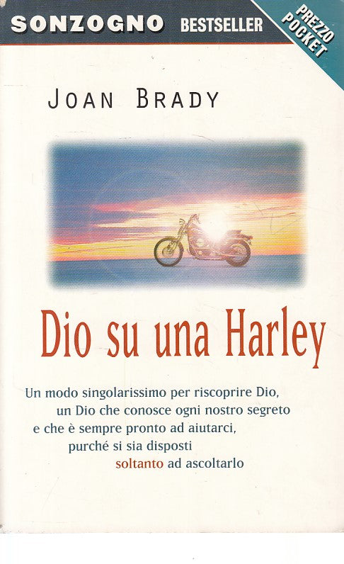 LN- DIO SU UNA HARLEY - JOAN BRADY - SONZOGNO --- 2003 - B - YFS379