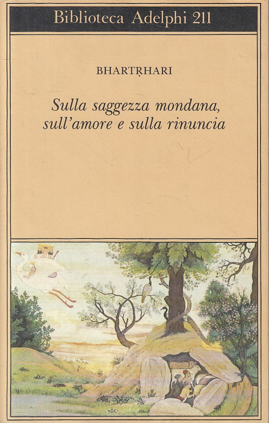 LS- SAGGEZZA MONDANA AMORE RINUNCIA - BHARTRHARI - ADELPHI --- 1989 - BS - ZFS42