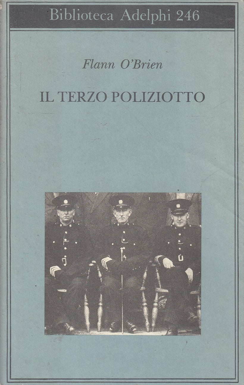 LN- IL TERZO POLIZIOTTO - FLANN O'BRIEN - ADELPHI - BIBLIOTECA --- B- XFS