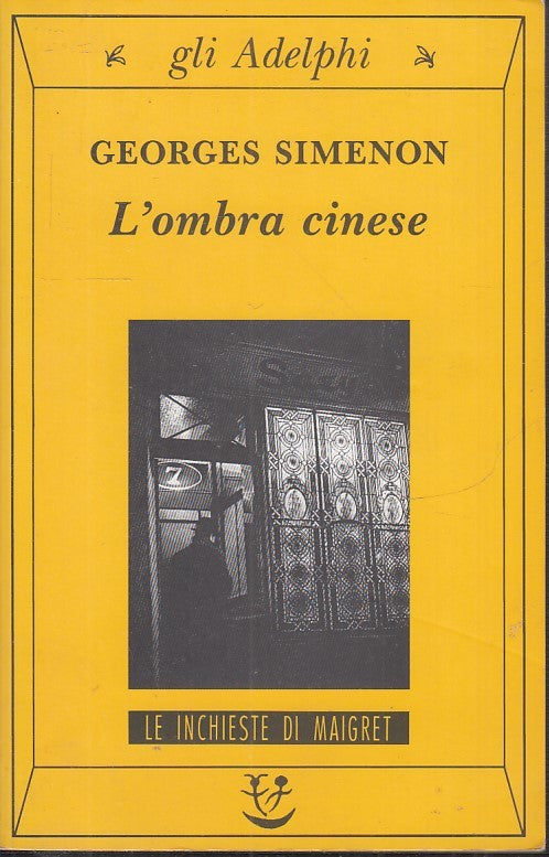 LN2- L'OMBRA CINESE - GEROGES SIMENON - ADELPHI --- 1997 - B - JXS5