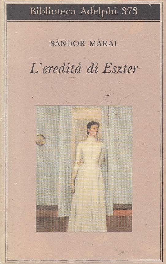 L'eredita' di Eszter - Sandor Marai - Adelphi Biblioteca - XFS