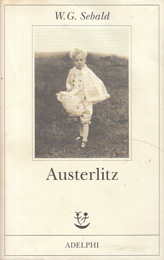 LS- AUSTERLITZ - SEBALD - ADELPHI - FABULA -- 2002 - BS - ZFS280