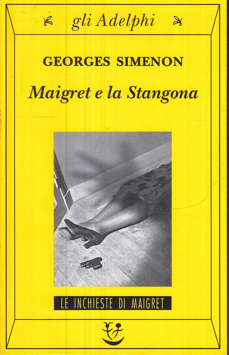 LG- MAIGRET E LA STANGONA - SIMENON - GLI ADELPHI - INCHIESTE -- 2004 - B - XFS