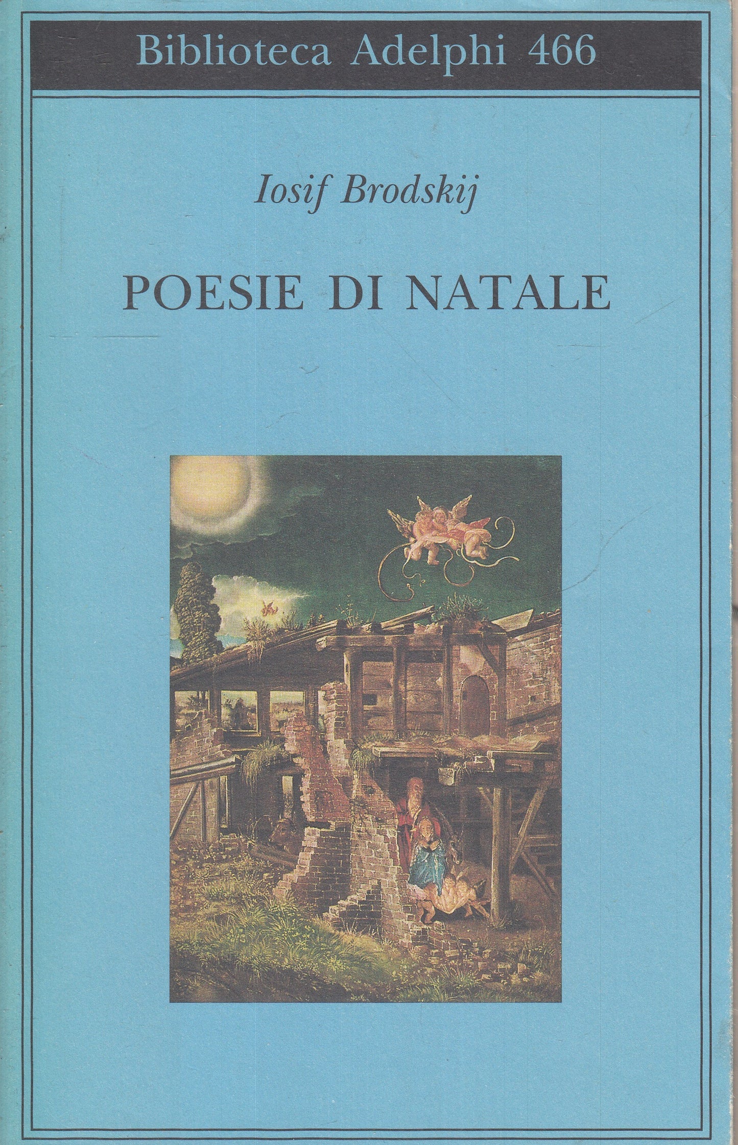 POESIE DI NATALE - IOSIF BRODSKIJ - ADELPHI - BIBLIOTECA -- 2004- B- XFS