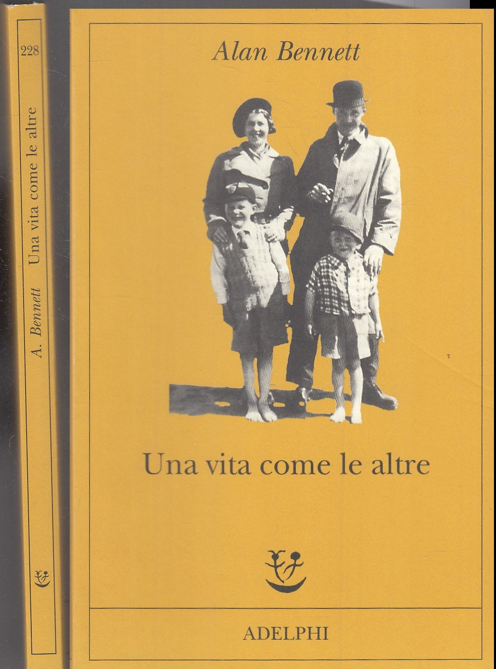 LN- UNA VITA COME LE ALTRE - ALAN BENNETT - ADELPHI - FABULA -- 2010 - B - XFS