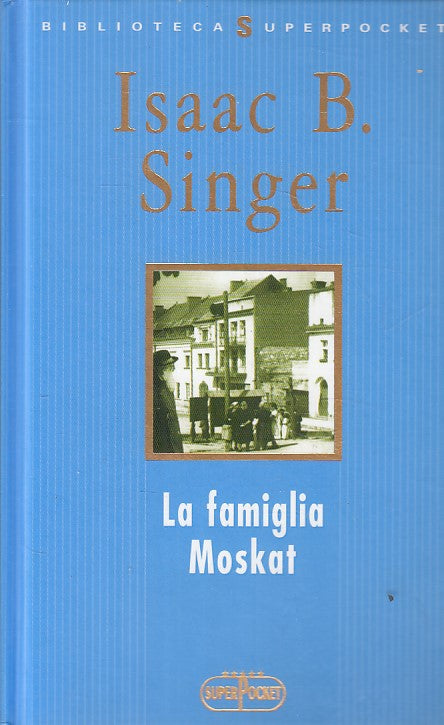 LN- LA FAMIGLIA MOSKAT - SINGER - SUPERPOCKET --- 2004 - C - YFS408